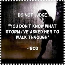 Do not judge