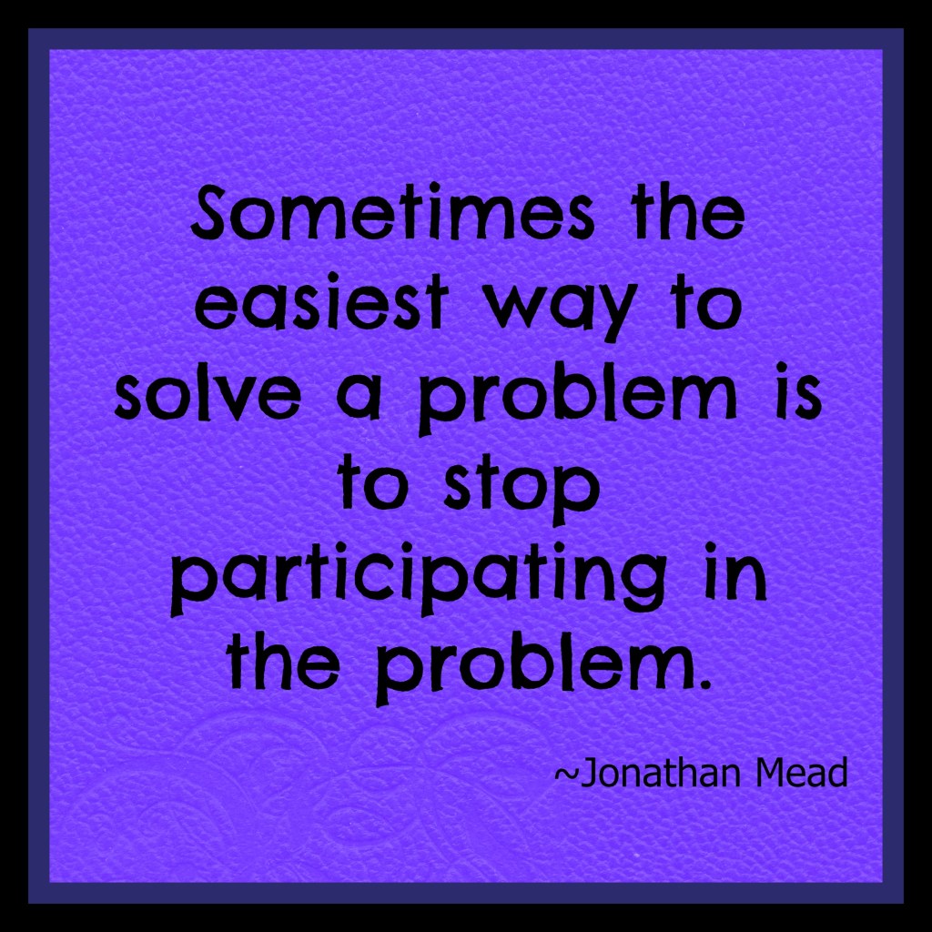 Solve a problem quote